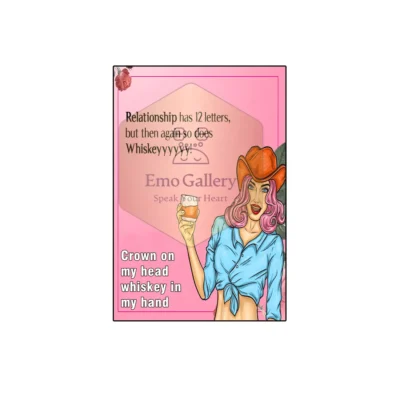 Funny alcohol poster featuring a woman holding whiskey, text “Crown on my head, whiskey in my hand”, playful and stylish wall décor for bars, party rooms, home bars, lounges, and cafés.