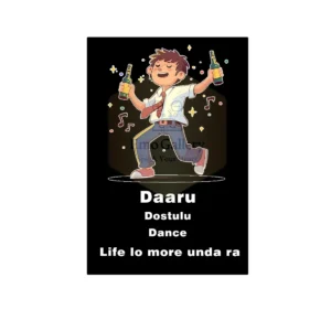 Funny Hindi alcohol quote poster with the theme “Daru Aur Dosti,” designed for bar, cafe, pub, and party room wall décor.
