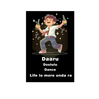 Funny Hindi alcohol quote poster with the theme “Daru Aur Dosti,” designed for bar, cafe, pub, and party room wall décor.