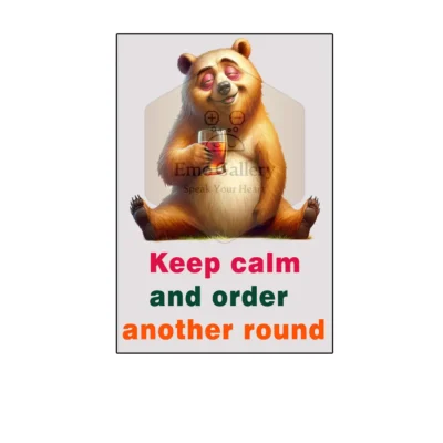 Teddy style funny alcohol wall poster featuring a cute teddy with a drink, humorous quote design, perfect wall décor for party rooms, home bars, cafés, and lounges.