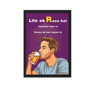 Life Ek Race Hai wall frame with funny Hindi daru quote, stylish bar wall decor for home, pub and cafe