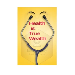 Home “Health Is True Wealth” Poster – Inspirational Wall Art Promoting Wellness, Fitness, and Healthy Living, Perfect for Hospitals, Offices, Gyms, and Home Wellness Spaces.