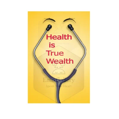 “Health Is True Wealth” Poster – Inspirational Wall Art Promoting Wellness, Fitness, and Healthy Living, Perfect for Hospitals, Offices, Gyms, and Home Wellness Spaces.