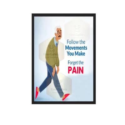 Home Physiotherapy motivational frame with quote “Follow the movements you make, forget the pain” for clinic wall decor